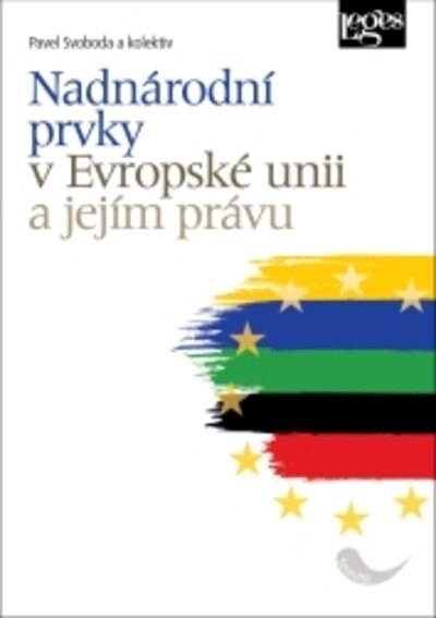 Obálka knihy Nadnárodní prvky v Evropské unii a jejím právu