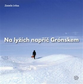 Obálka knihy Na lyžích napříč Grónskem