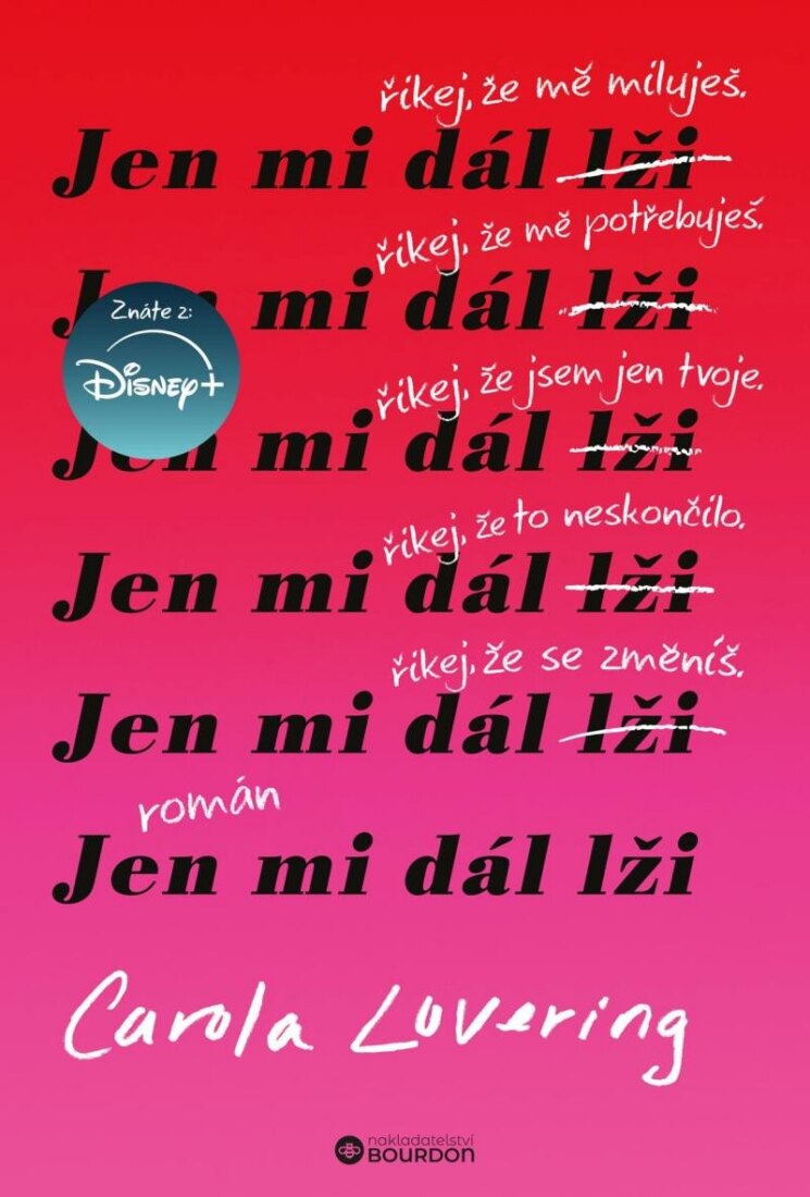Obálka knihy Jen mi dál lži
