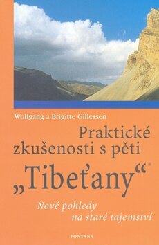 Obálka knihy Praktické zkušenosti s pěti Tibeťany