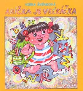 Obálka knihy Anička je veľkáčka