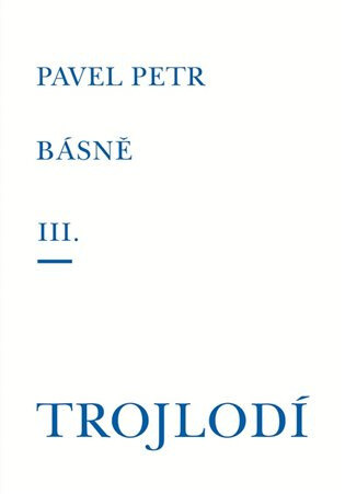 Obálka knihy Básně III. / Trojlodí