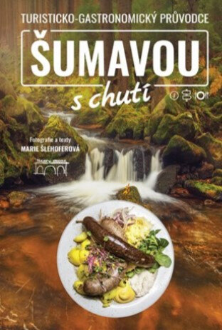 Obálka knihy Šumavou s chutí
