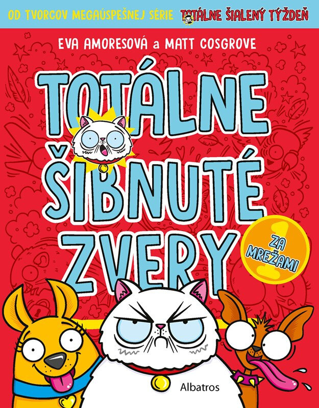 Obálka knihy Totálne šibnuté zvery 1 - Za mrežami