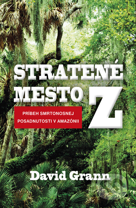 Obálka knihy Stratené mesto Z