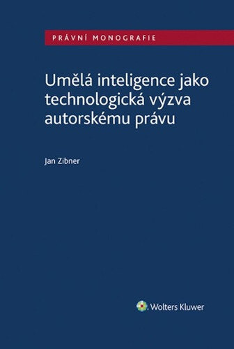 Obálka knihy Umělá inteligence jako technologická výzva autorskému právu