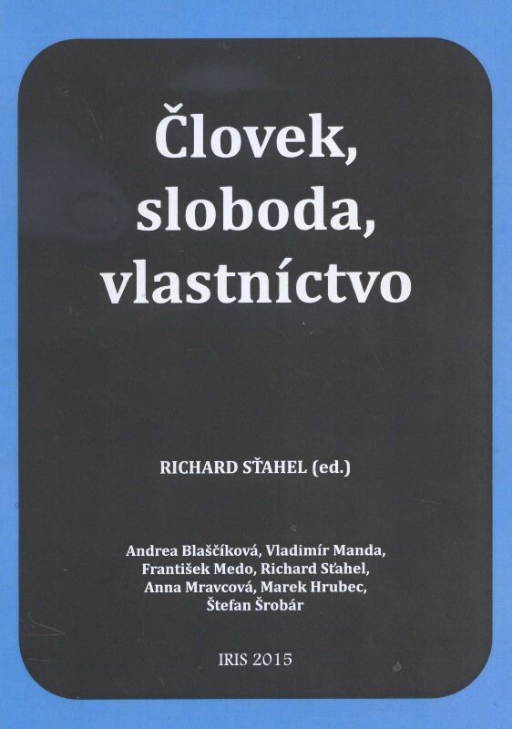 Obálka knihy Človek, sloboda, vlastníctvo