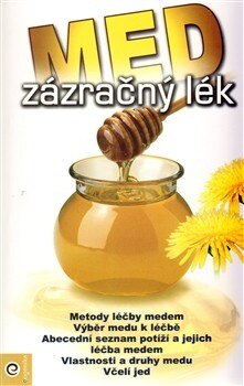 Obálka knihy Med – zázračný lék
