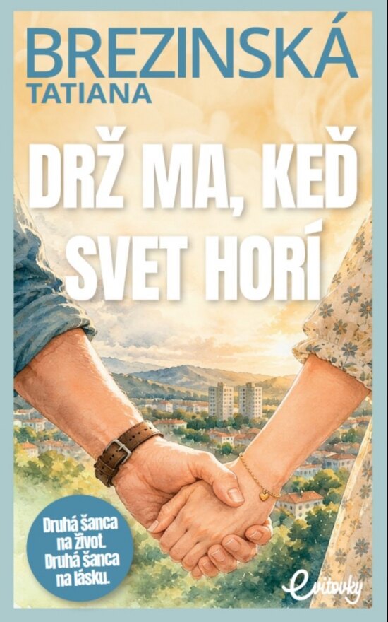Obálka knihy Drž ma, keď svet horí