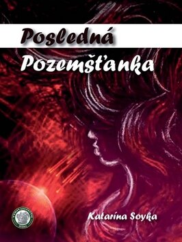 Obálka knihy Posledná Pozemšťanka (1. akosť)