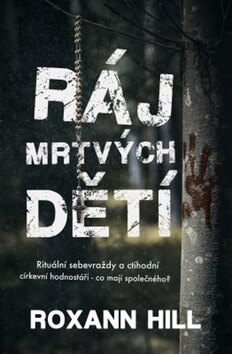 Obálka knihy Ráj mrtvých dětí