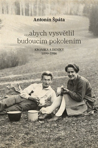 Obálka knihy ...abych vysvětlil budoucím pokolením