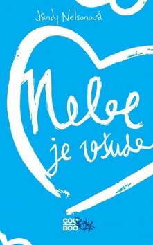 Obálka knihy Nebe je všude (1. akosť)