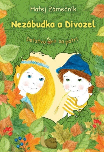 Obálka knihy Nezábudka a Divozel