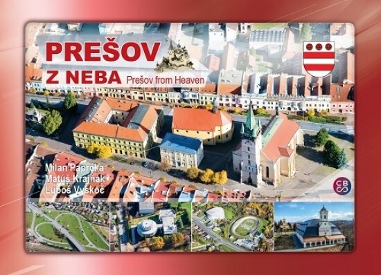 Obálka knihy Prešov z neba - Prešov from Heaven