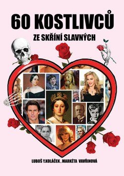 Obálka knihy 60 kostlivců  ze skříní  slavných