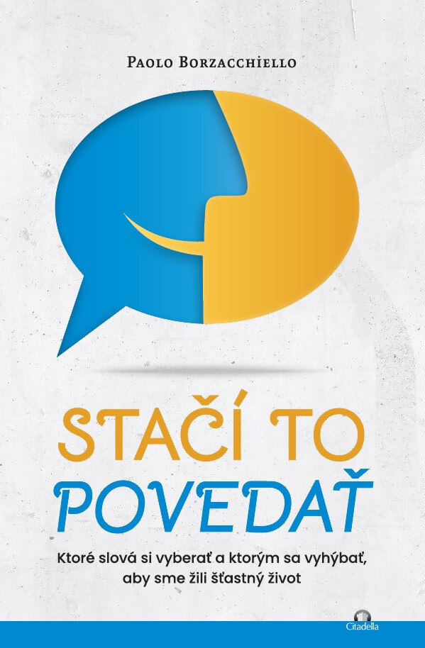 Obálka knihy Stačí to povedať