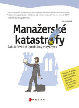 Obálka knihy Manažerské katastrofy