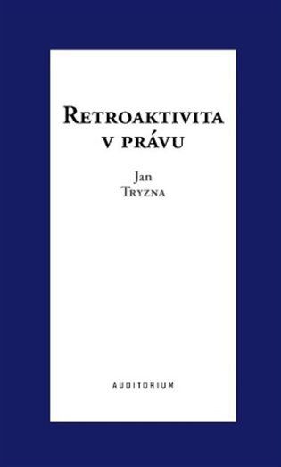 Obálka knihy Retroaktivita v právu