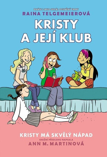 Obálka knihy Kristy má skvělý nápad
