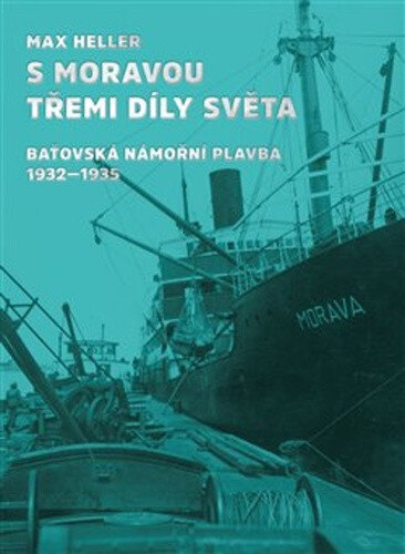 Obálka knihy S Moravou třemi díly světa