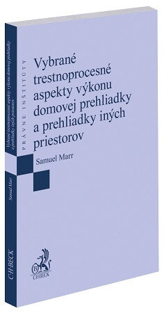 Obálka knihy Vybrané trestnoprocesné aspekty výkonu domovej prehliadky a prehliadky iných priestorov