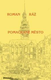 Obálka knihy Pomačkané město