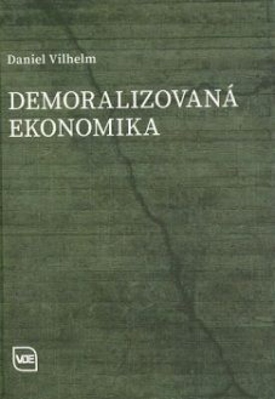 Obálka knihy Demoralizovaná ekonomika