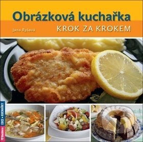 Obálka knihy Obrázková kuchařka krok za krokem