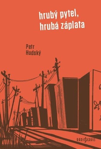 Obálka knihy Hrubý pytel, hrubá záplata