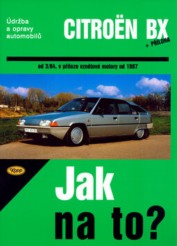 Obálka knihy Citroën BX 16,17 A 19 od 3/84