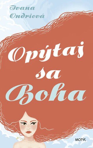 Obálka knihy Opýtaj sa Boha