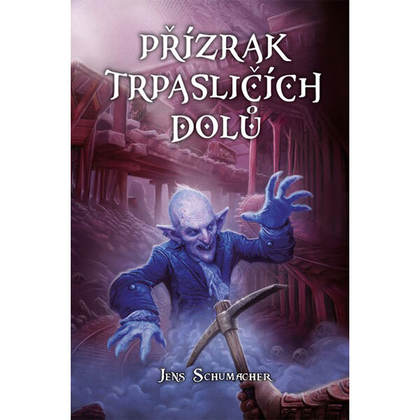 Obálka knihy Přízrak trpasličích dolů