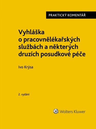 Obálka knihy Vyhláška o pracovnělékařských službách a některých druzích posudkové péče