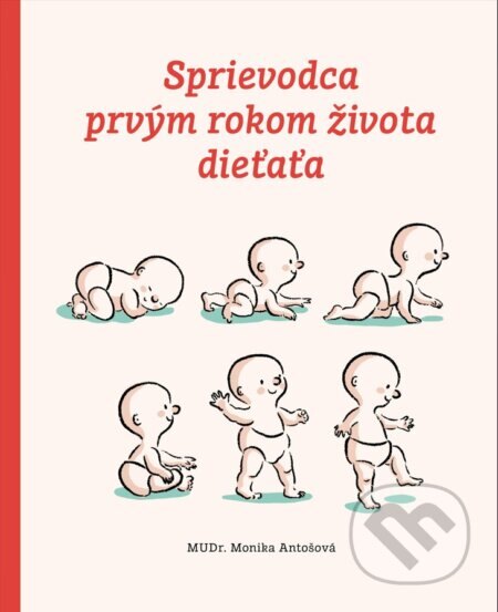 Obálka knihy Sprievodca prvým rokom života dieťaťa