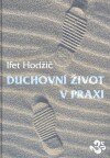 Obálka knihy Duchovní život v praxi