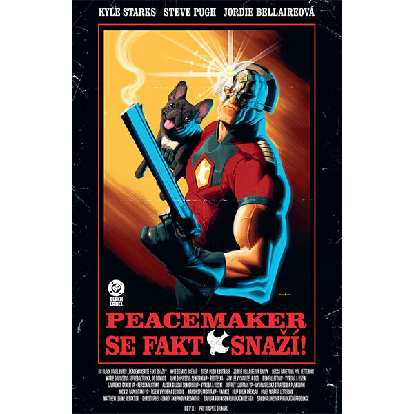 Obálka knihy Peacemaker se fakt snaží! Black Label Edition