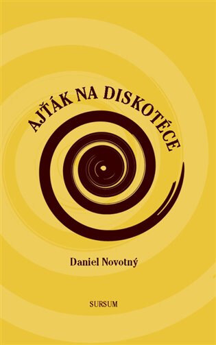 Obálka knihy Ajťák na diskotéce