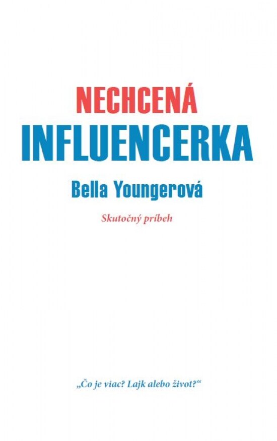 Obálka knihy Nechcená influencerka
