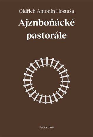 Obálka knihy Ajznboňácké pastorále