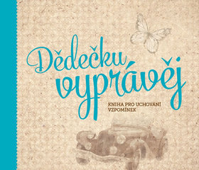 Obálka knihy Dědečku, vyprávěj