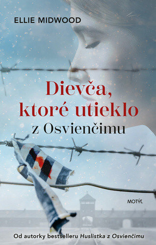 Obálka knihy Dievča, ktoré utieklo z Osvienčimu