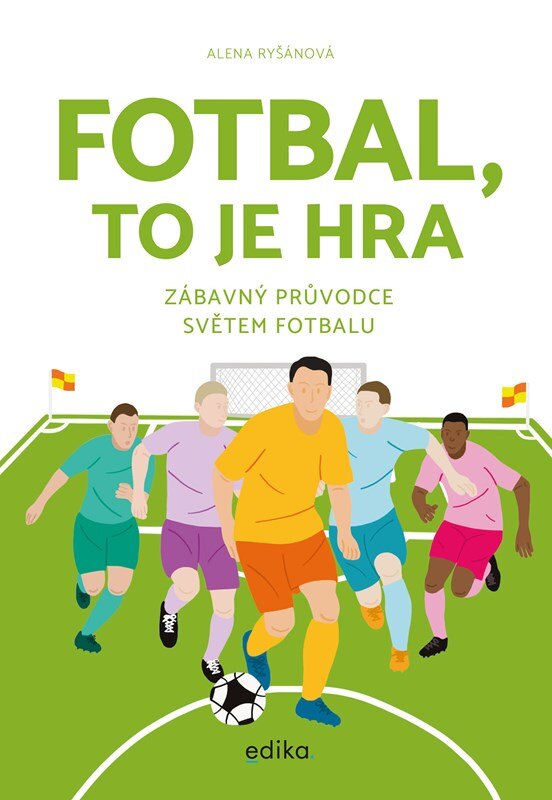 Obálka knihy Fotbal, to je hra