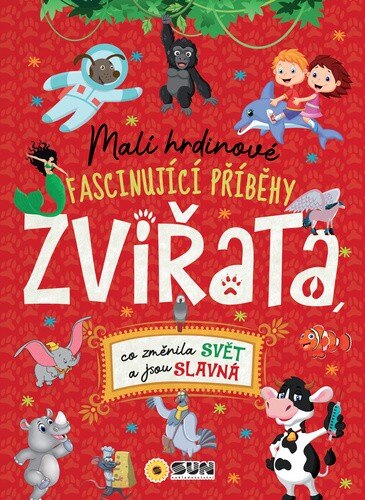 Obálka knihy Malí hrdinové Zvířata