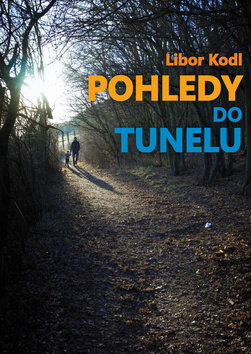 Obálka knihy Pohledy do tunelu