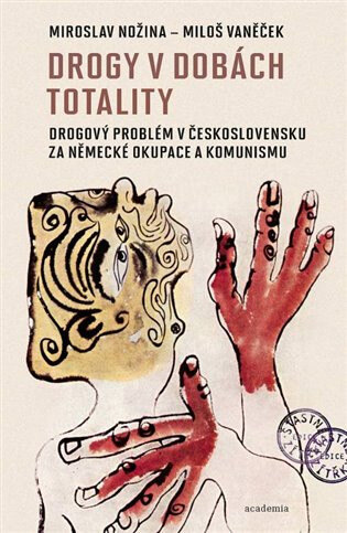 Obálka knihy Drogy v dobách totality