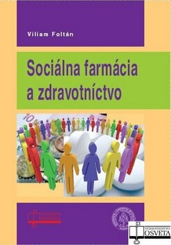 Obálka knihy Sociálna farmácia a zdravotníctvo