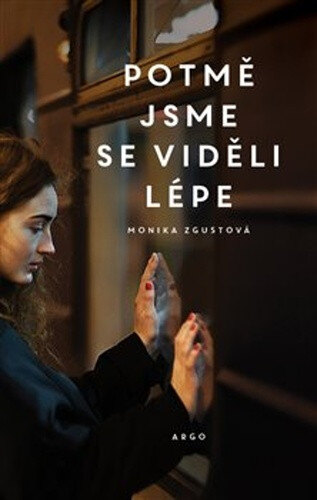 Obálka knihy Potmě jsme se viděli lépe