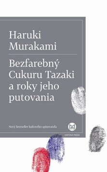 Obálka knihy Bezfarebný Cukuru Tazaki a roky jeho putovania