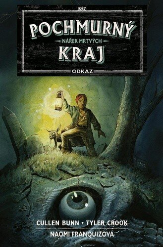 Obálka knihy Pochmurný kraj Odkaz - Nářek mrtvých